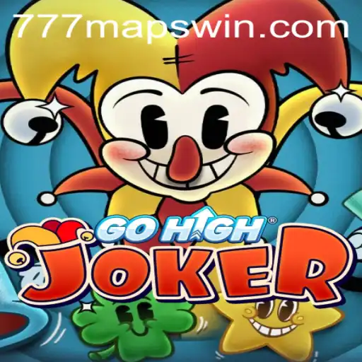 GoHighJoker: Embarking on a Thrilling Adventure through 777 Maps